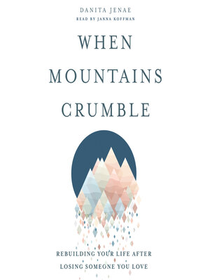cover image of When Mountains Crumble